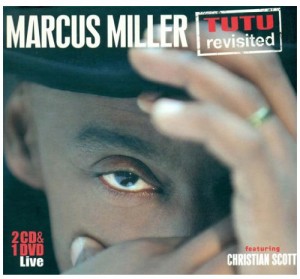 Tutu revisiter - Marcus Miller