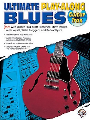 Robben Ford ULTIMATE BLUES PLAY-ALONG GUITAR TRAX