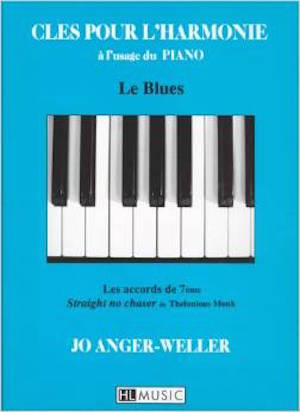 Clés pour l’harmonie à l’usage du piano – Le blue