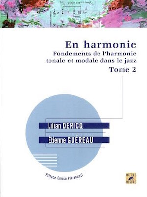 Fondements de l’harmonie tonale et modale dans le jazz Vol.2